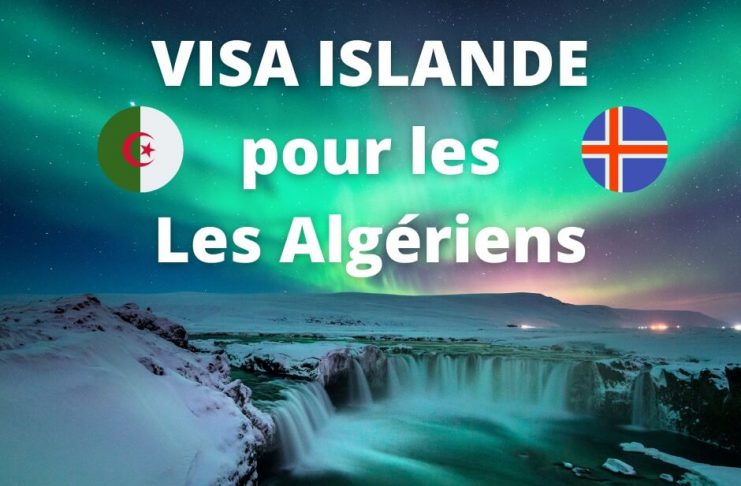 visa pour les algeriens,pays les plus faciles,dossier visa island touristique schengen