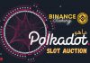 ما هو مزاد DOT Slot في بينانس؟ و شرح كيفية المشاركة بالتفصيل Binance Dot slot auction